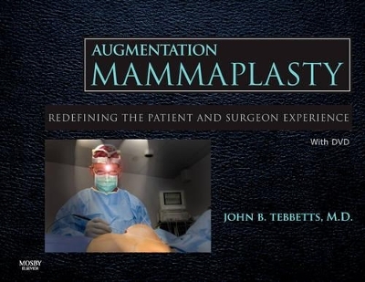Augmentation Mammaplasty - John B. Tebbetts