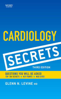 Cardiology Secrets - Olivia Vynn Adair, Glenn N. Levine