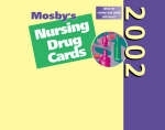 Mosby's 2002 Nursing Drug Cards - Joseph A. Albanese, Patricia A. Nutz