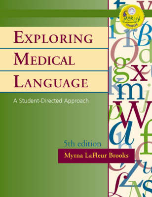 Exploring Medical Language - Myrna LaFleur Brooks