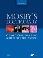 Mosby's Dictionary of Medicine, Nursing and Health Professions -  Mosby