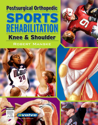 Post Surgical Orthopedic Sports Rehabilitation - Robert C. Manske