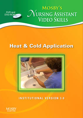 Mosby's Nursing Assistant Video Skills - Heat & Cold Application DVD 3.0 -  Mosby