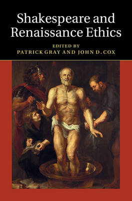 Shakespeare and Renaissance Ethics - 