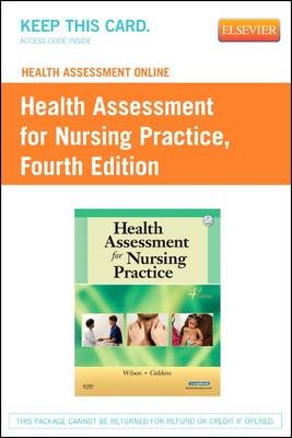 Health Assessment Online for Health Assessment for Nursing Practice - Susan F. Wilson, Jean Foret Giddens