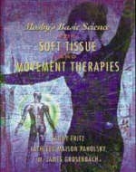 Mosby's Basic Science for Soft Tissue and Movement Therapies - Sandy Fritz, James Grosenbach, Kathleen Maison Paholsky