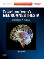 Cottrell and Young's Neuroanesthesia - James E. Cottrell, William L. Young