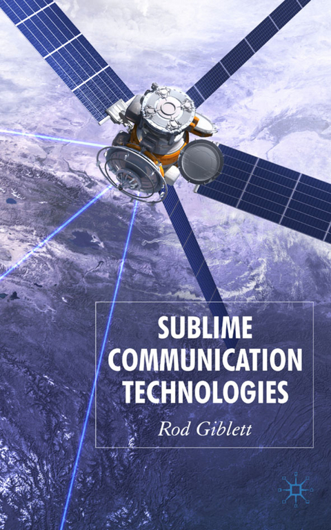 Sublime Communication Technologies - Rod Giblett
