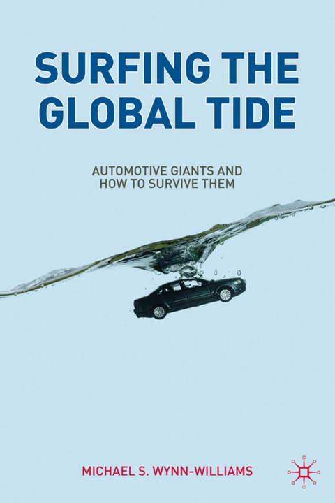 Surfing the Global Tide - M. Wynn-Williams