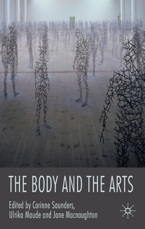 The Body and the Arts - Corinne Saunders