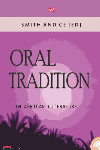 Oral Tradition in African Literature - Chin Ce; Charles Smith
