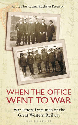 When the Office Went to War -  Ms Clare Horrie,  Ms Kathryn Phelps