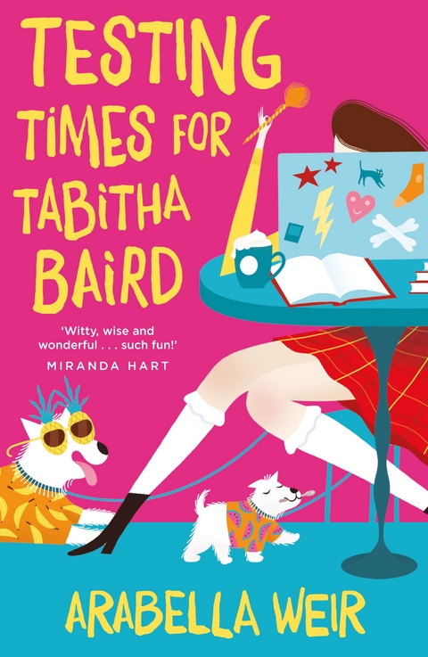 Testing Times for Tabitha Baird -  Arabella Weir