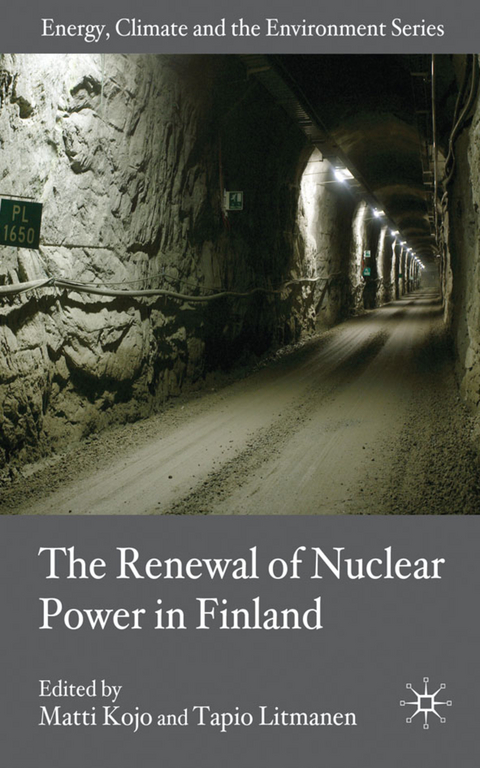 The Renewal of Nuclear Power in Finland - 