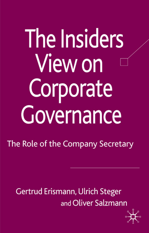 The Insider's View on Corporate Governance - G. Erismann-Peyer, U. Steger, O. Salzmann