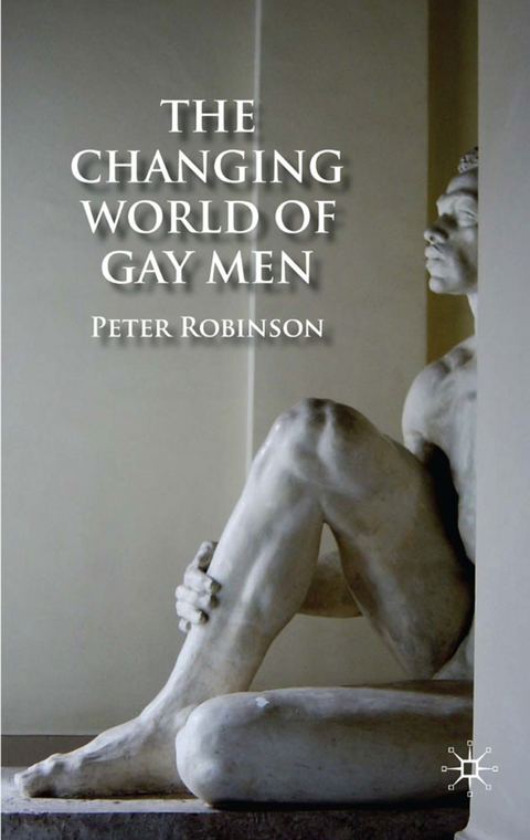 The Changing World of Gay Men - P. Robinson