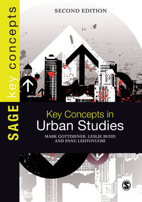 Key Concepts in Urban Studies -  Leslie Budd,  Mark Gottdiener,  Panu Lehtovuori