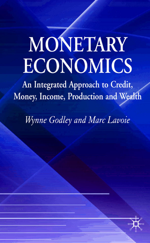 Monetary Economics - W. Godley, M. Lavoie