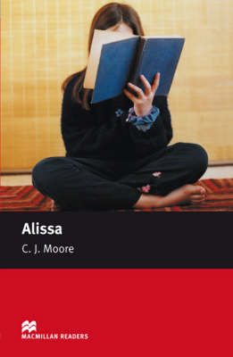 Macmillan Readers Alissa Starter Without CD - C. J. Moore