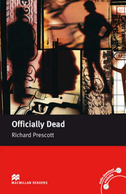 Macmillan Readers Officially Dead Upper Intermediate Reader Without CD - Richard Prescott