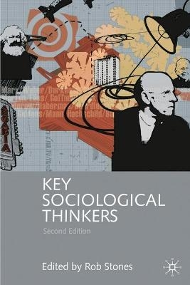 Key Sociological Thinkers - 