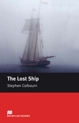 Macmillan Readers Lost Ship The Starter Without CD - Stephen Colbourn