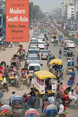 History of Modern South Asia -  Talbot Ian Talbot