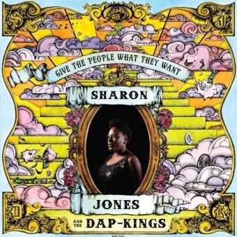 Sharon Jones and The Dap-Kings, Give The People What They Want, 1 Audio-CD - Sharon Jones