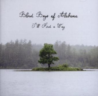 I'll Find a Way, 1 Audio-CD -  Blind Boys of Alabama