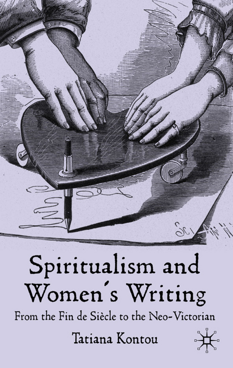 Spiritualism and Women's Writing - T. Kontou