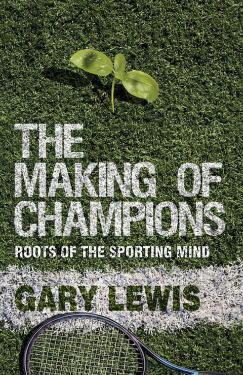The Making of Champions - G. Lewis