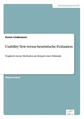 Usability-Test versus heuristische Evaluation - Karen Lindemann