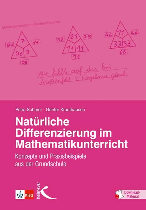 Natürliche Differenzierung im Mathematikunterricht - Günter Krauthausen, Petra Scherer