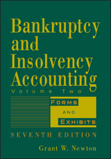 Bankruptcy and Insolvency Accounting, Volume 2 - Grant W. Newton