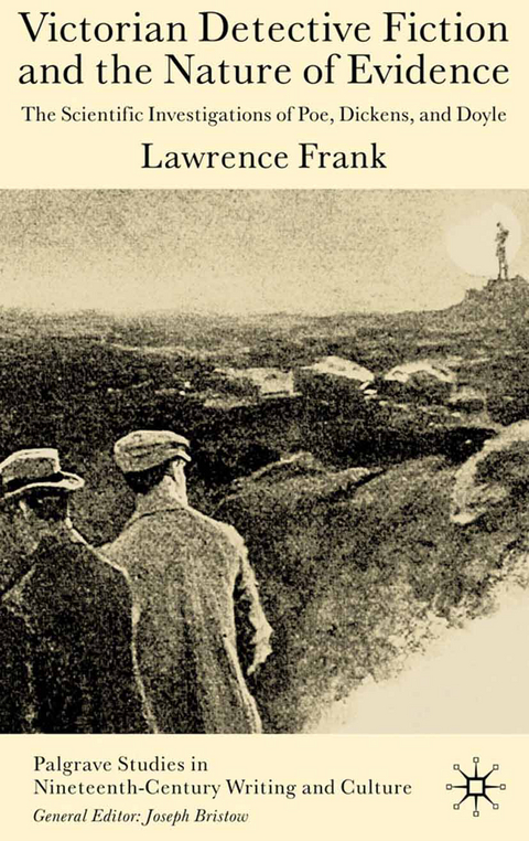 Victorian Detective Fiction and the Nature of Evidence - L. Frank