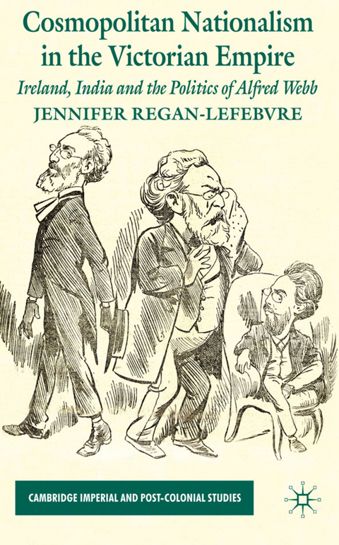 Cosmopolitan Nationalism in the Victorian Empire - J. Regan-Lefebvre