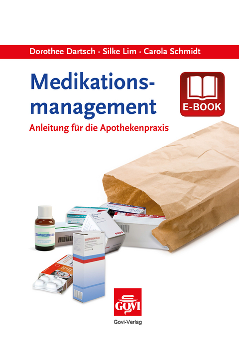 Medikationsmanagement - Dorothee Dartsch, Silke Lim, Carola Schmidt