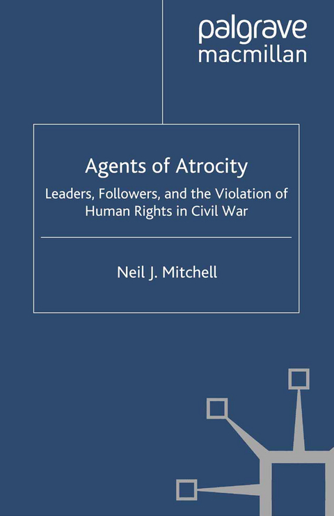 Agents of Atrocity - N. Mitchell