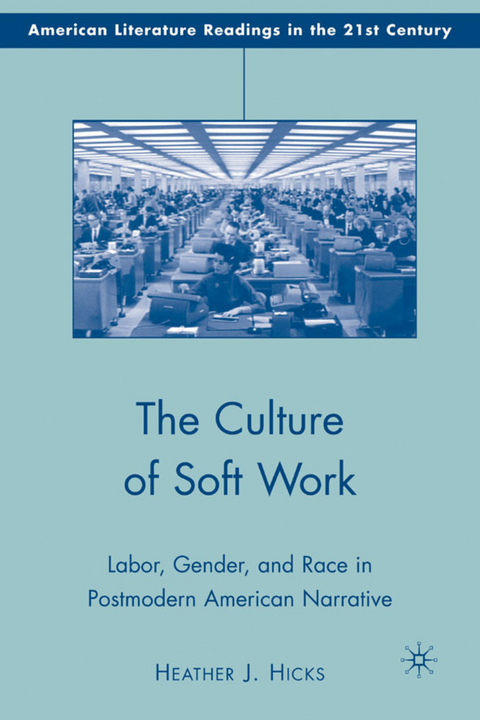 The Culture of Soft Work - H. Hicks