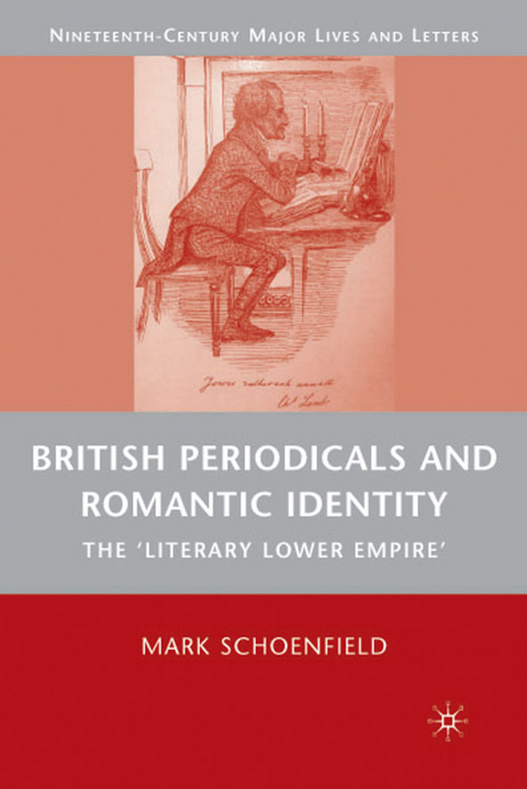 British Periodicals and Romantic Identity - M. Schoenfield