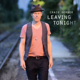 Leaving Tonight, 1 Audio-CD - Craig Gerber