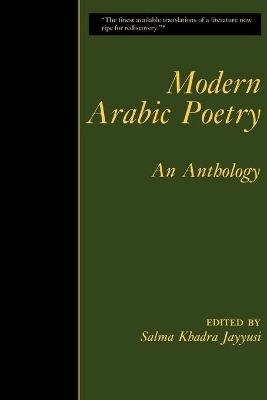 Modern Arabic Poetry - Salma Khadra Jayyusi