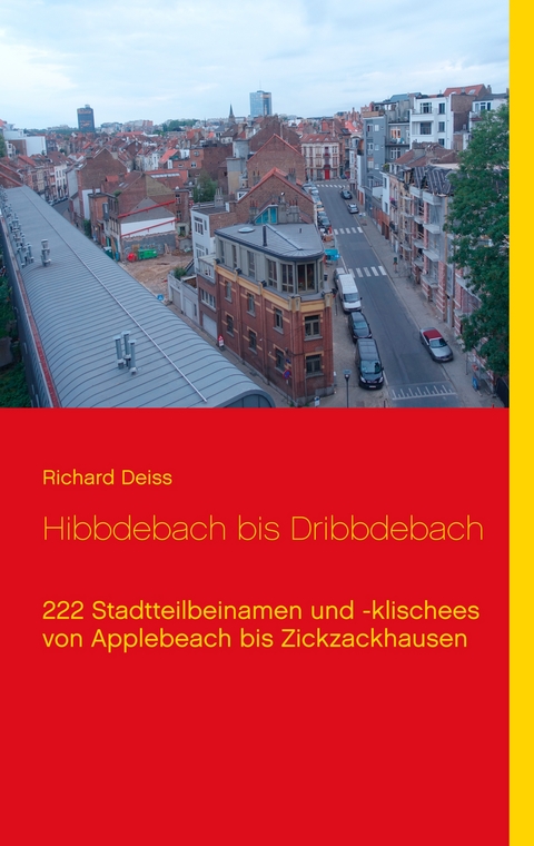 Hibbdebach bis Dribbdebach - Richard Deiss