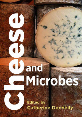 Cheese and Microbes - 