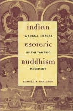 Indian Esoteric Buddhism - Ronald Davidson