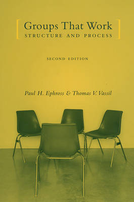 Groups That Work - Paul Ephross, Thomas Vassil