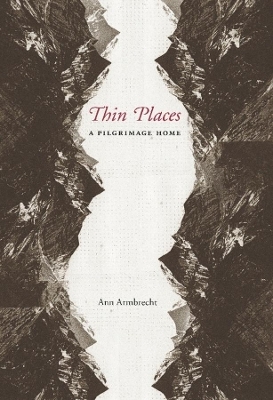 Thin Places - Ann Armbrecht