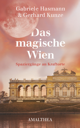 Das magische Wien - Gabriele Hasmann; Gerhard Kunze