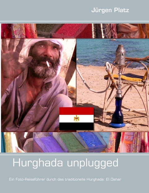 Hurghada unplugged -  Jürgen Platz