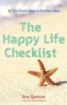 Happy Life Checklist - Amy Spencer